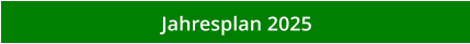 Jahresplan 2025