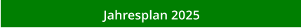 Jahresplan 2025