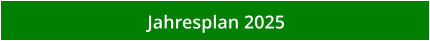 Jahresplan 2025