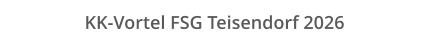 KK-Vortel FSG Teisendorf 2026